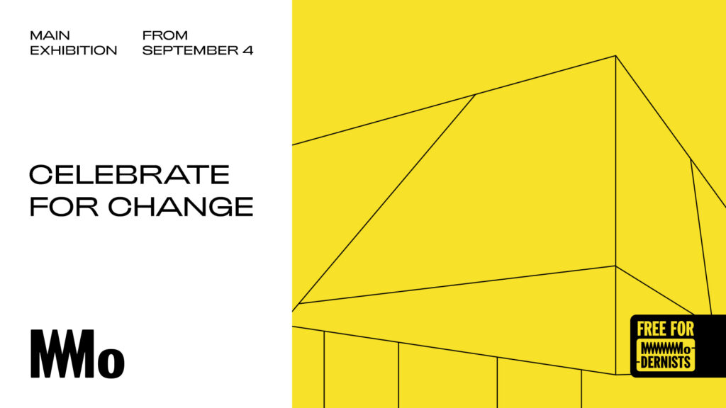 MO Museum | Main exhibition | Celebrate for Change