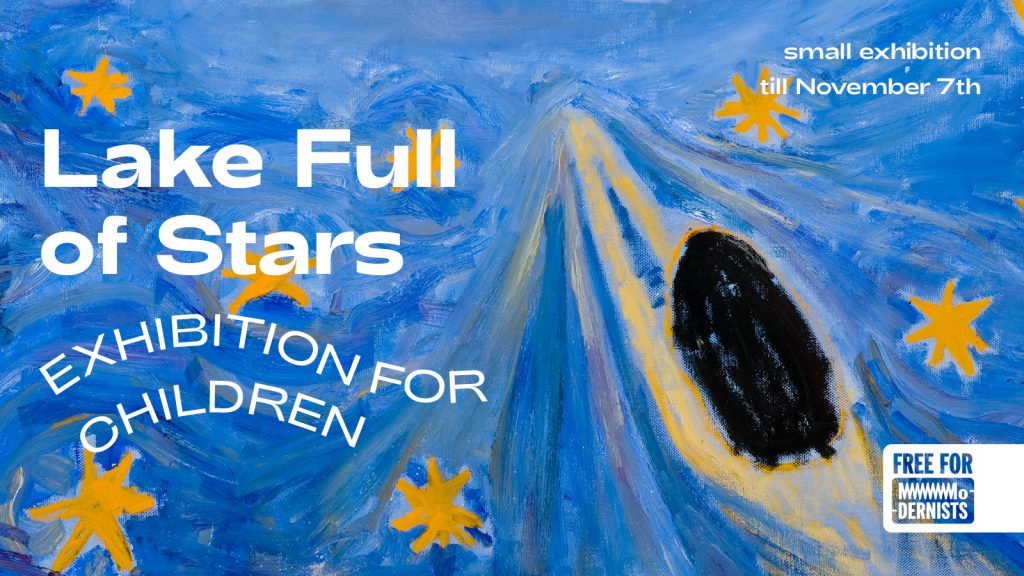 Exhibition for children | Lake Full of Stars | MO Museum