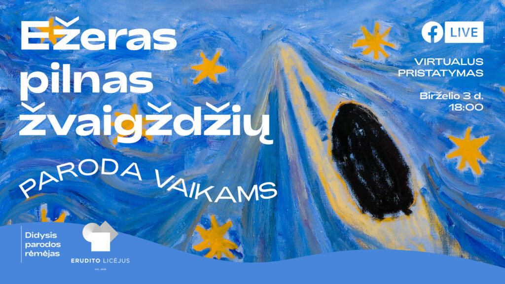 Paroda vaikams | Ežeras pilnas žvaigždžių | MO muziejus