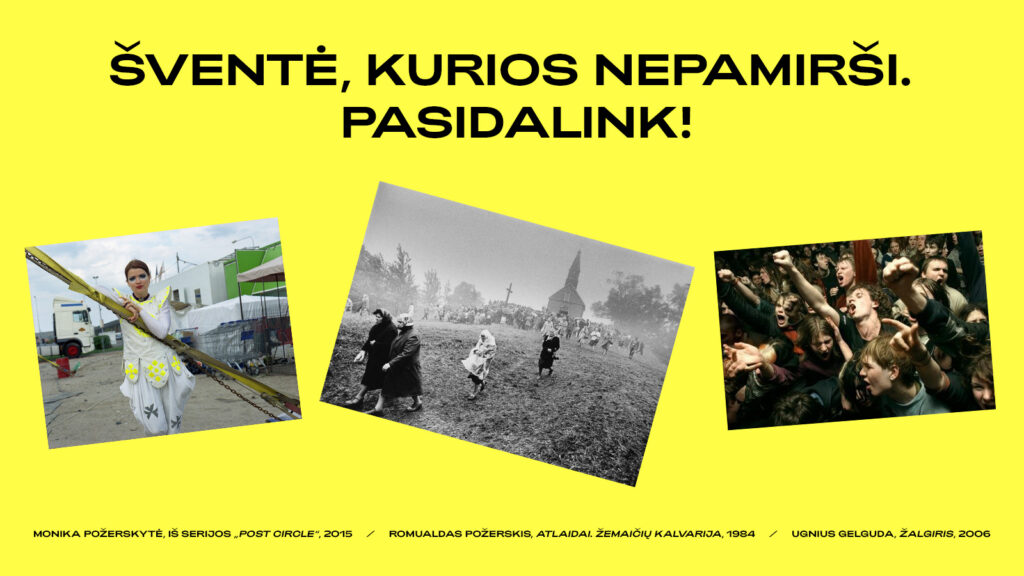 Šventė, kurios nepamirši.