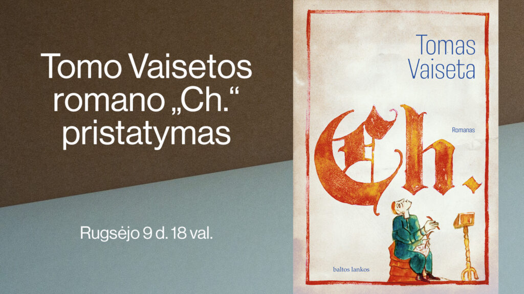 Tomo Vaisetos romano „Ch.“ pristatymas | MO muziejus