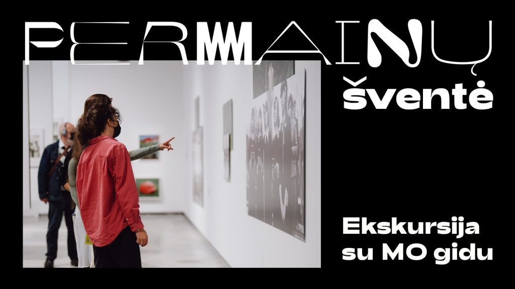Permainų šventė | Didžioji paroda | Ekskursija su MO gidu | MO muziejus
