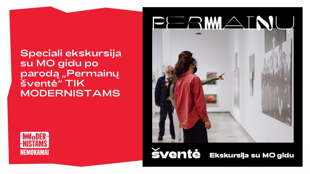 Tik MOdernistams | Ekskursija su MO gidu | MO muziejus