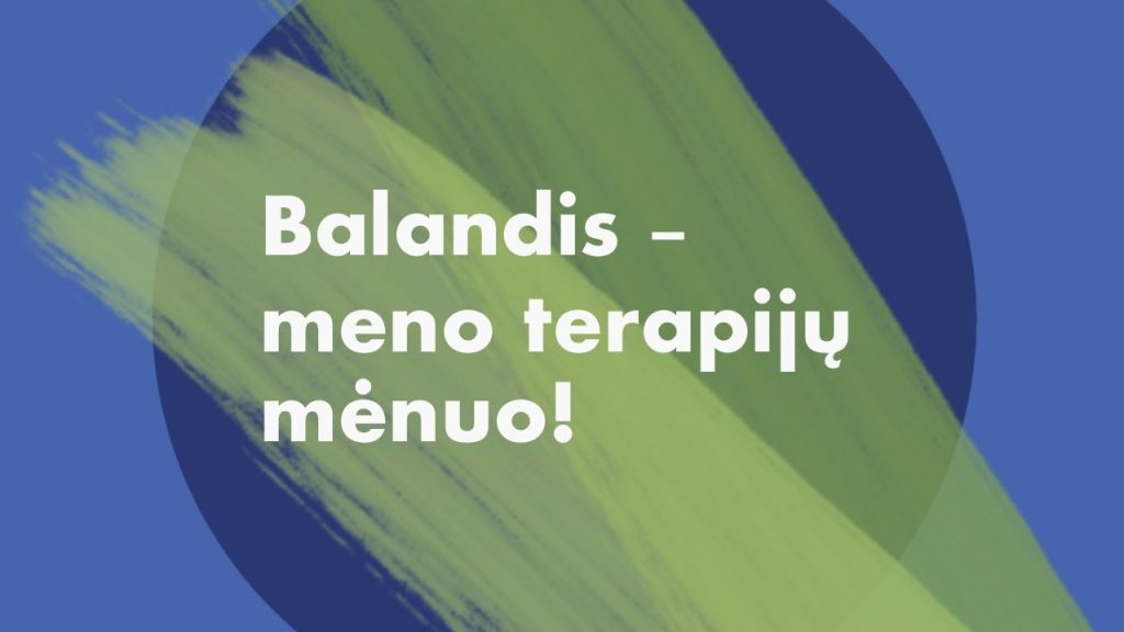 INA meno terapijų mėnuo | Šokio-judesio terapija | MO muziejus