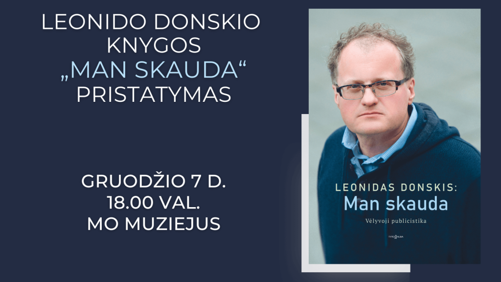 Leonidas Donskis | Knygos pristatymas | MO muziejus
