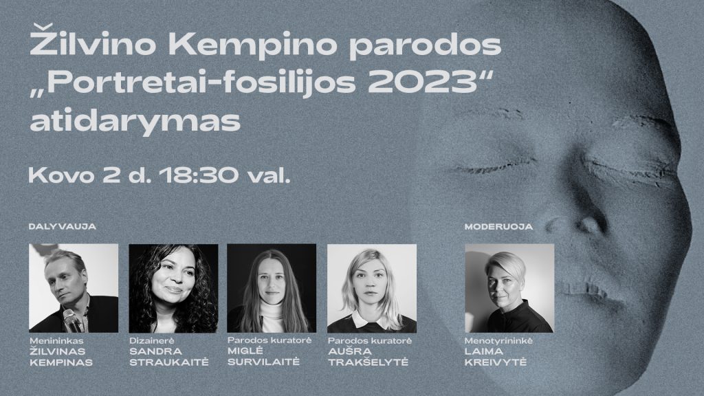 Žilvinas Kempinas | Portretai-fosilijos 2023 | Parodos atidarymas | MO muziejus