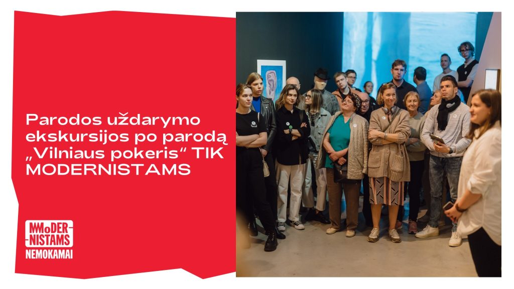 Renginio vizualas | Parodos uždarymo ekskursijos | MOdernistams | MO muziejus