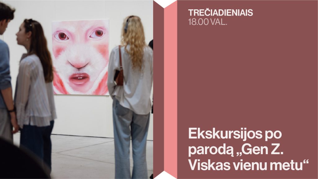 Renginio vizualas | Ekskursijos | Gen Z | MO muziejus