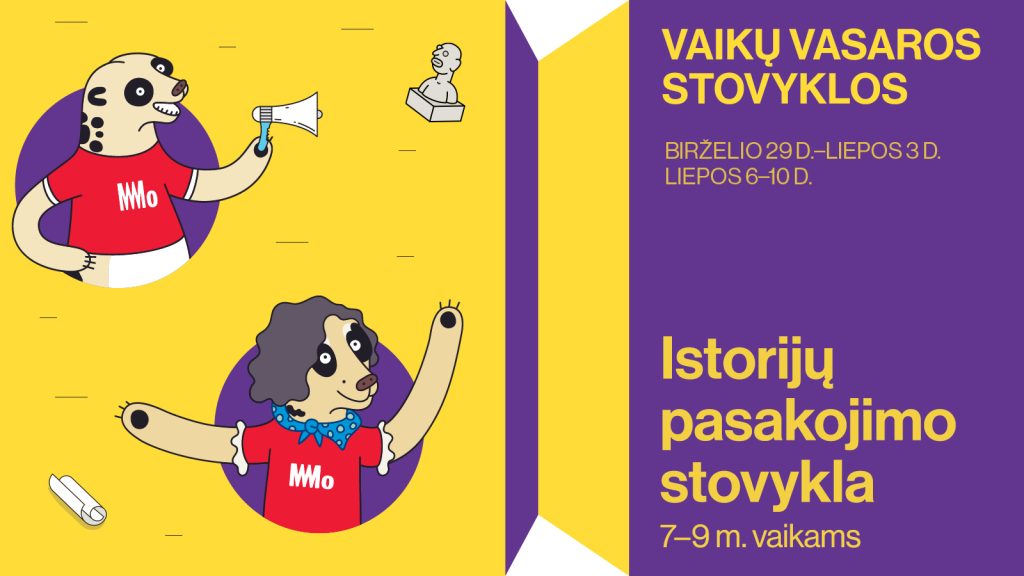 Renginio vizualas | Vaikų stovyklos | MO muziejus